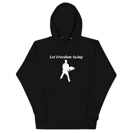 Let Freedom Swing Unisex Hoodie