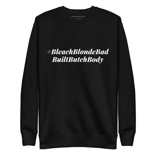 6 B's Hashtag Unisex Premium Sweatshirt